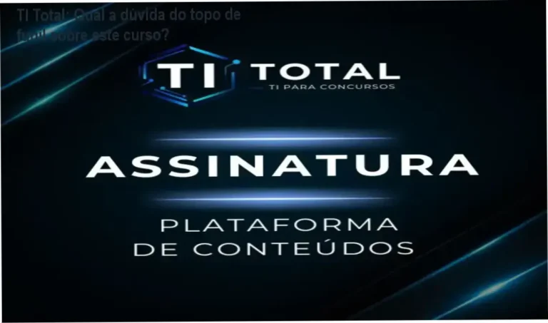 TI Total bastidores, funcionamento e visão interna