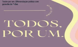Todos por um: Diferenciação prática com garantia de 7 dias