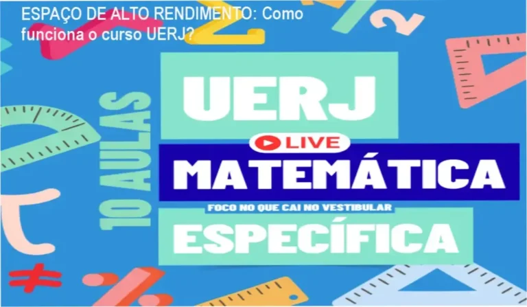 UERJ Matemática Específica Rota da Aprovação ESPAÇO DE ALTO RENDIMENTO bastidores e funcionamento interno
