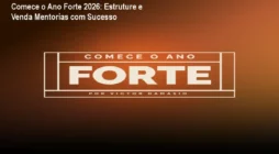 Comece o Ano Forte 2026: Estruture e Venda Mentorias com Sucesso