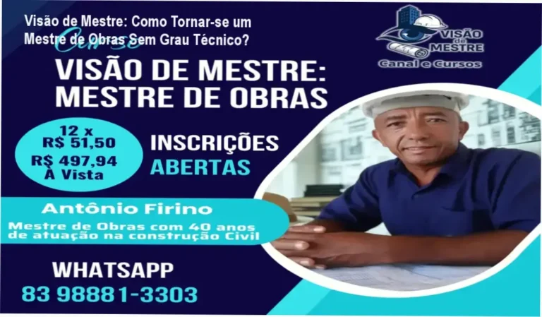 Visão de Mestre: Conteúdo completo do curso de Mestre de Obras com foco em liderança e prática