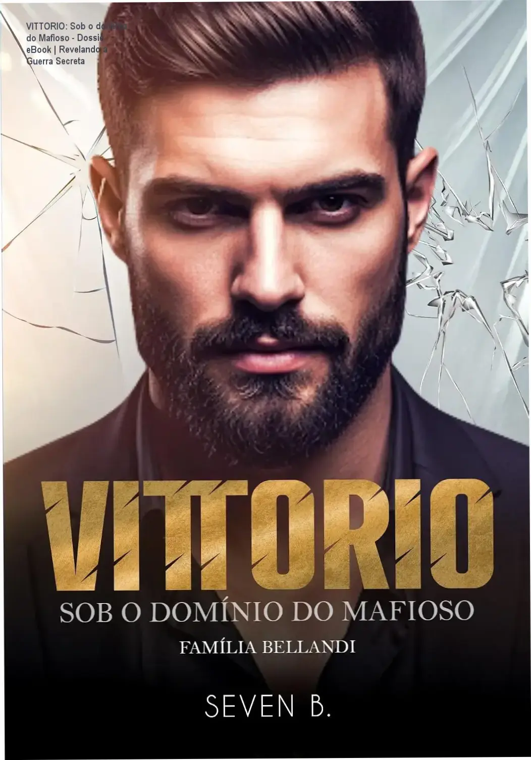 Capa de eBook de Vittorio: Sob o domínio do Mafioso - Poder, obsessão e segredos em uma saga de máfia