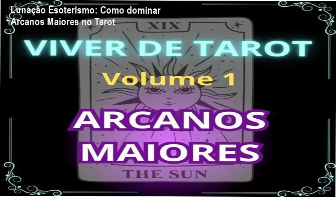 Viver de Tarot Lunação Esoterismo bastidores e visão interna do curso