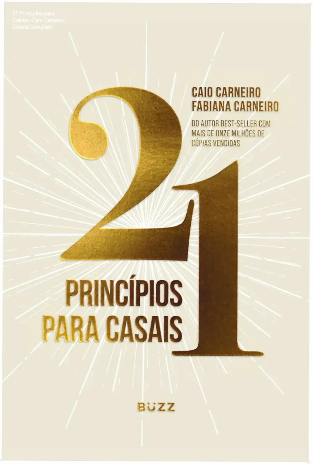 Capa do livro 21 Princípios para Casais de Caio e Fabiana Carneiro sobre desenvolvimento de relacionamentos