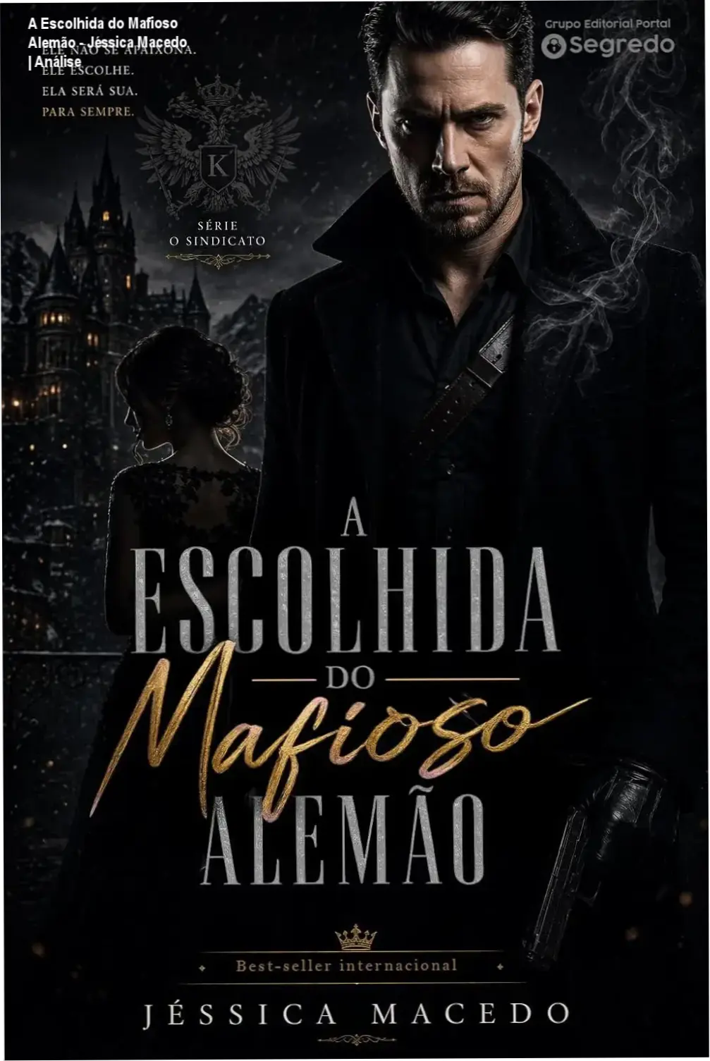 Capa do eBook A Escolhida do Mafioso Alemão de Jéssica Macedo em dispositivo Kindle