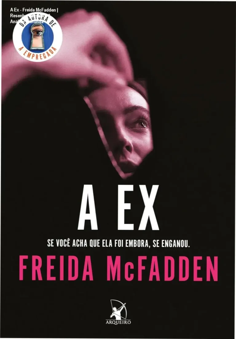 Capa do ebook A Ex de Freida McFadden, evidenciando título, autor e tema de suspense psicológico