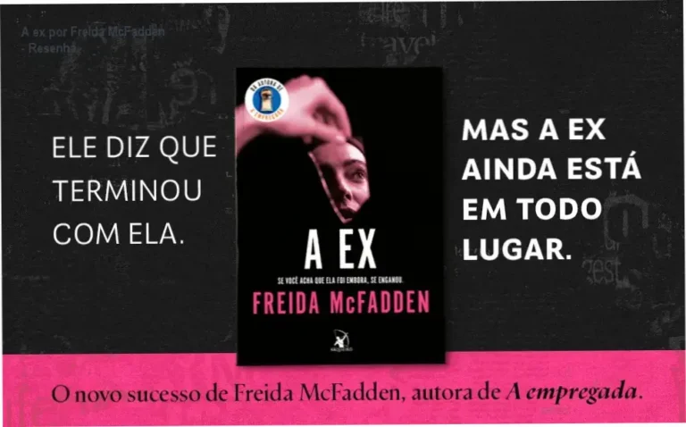 Capa do eBook A Ex de Freida McFadden, suspense psicológico sobre obsessão e romance