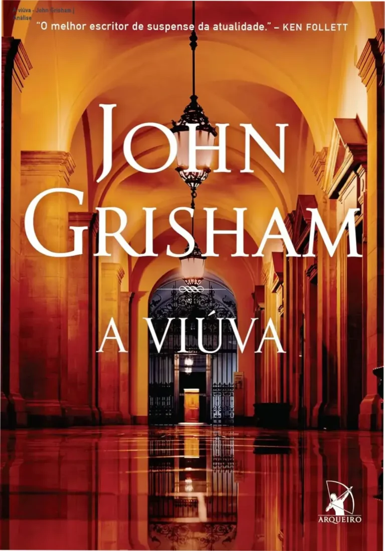 Capa do ebook A Viúva de John Grisham, thriller jurídico publicado pela Editora Arqueiro.