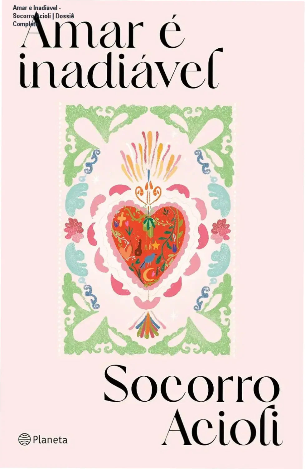 Capa do livro Amar é Inadiável de Socorro Acioli em formato digital