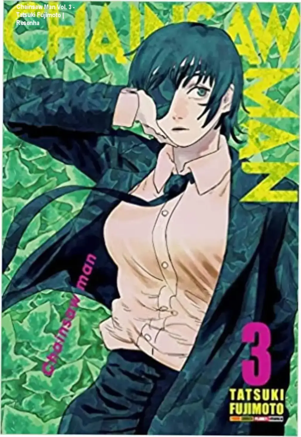 Capa do livro Chainsaw Man Vol. 3 Edição Portuguesa em destaque, mostrando arte visceral e título em destaque