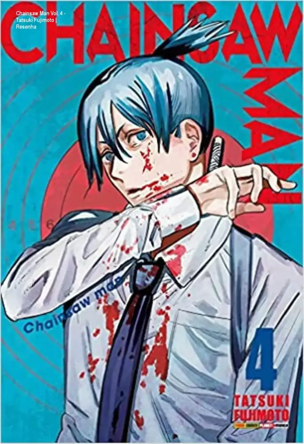 Capa do volume 4 de Chainsaw Man em edição portuguesa, mostrando o título em destaque e a arte característica do autor Tatsuki Fujimoto