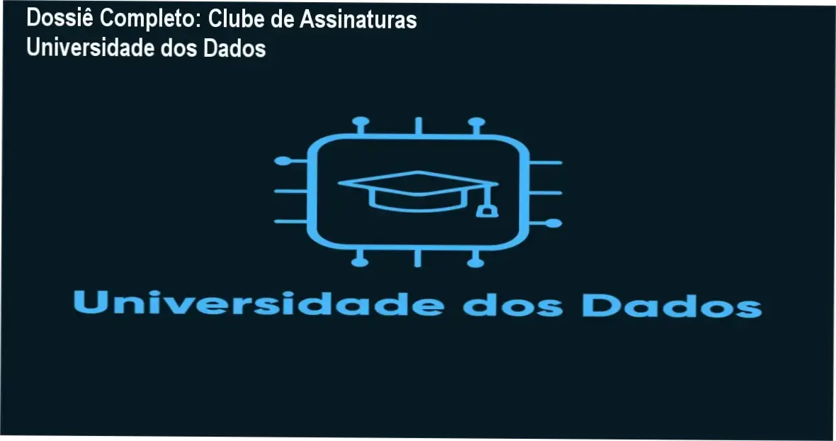 Infográfico do Clube de Assinaturas da Universidade dos Dados com roteiro de projetos práticos
