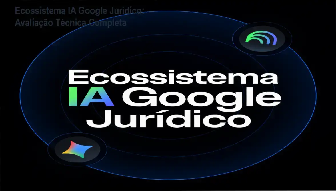 Profissional do Direito utilizando as ferramentas Gemini e NotebookLM para análise de documentos jurídicos