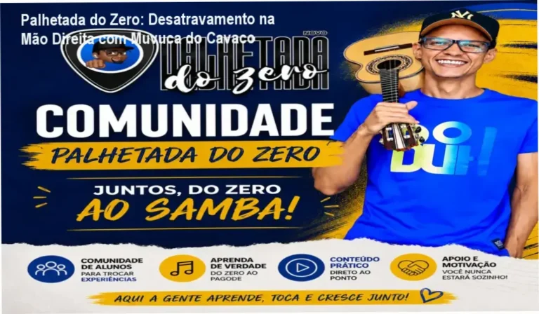 Curso Palhetada do Zero de Anderson Muvuca com técnicas práticas para destravar a mão direita e melhorar o ritmo no cavaquinho.