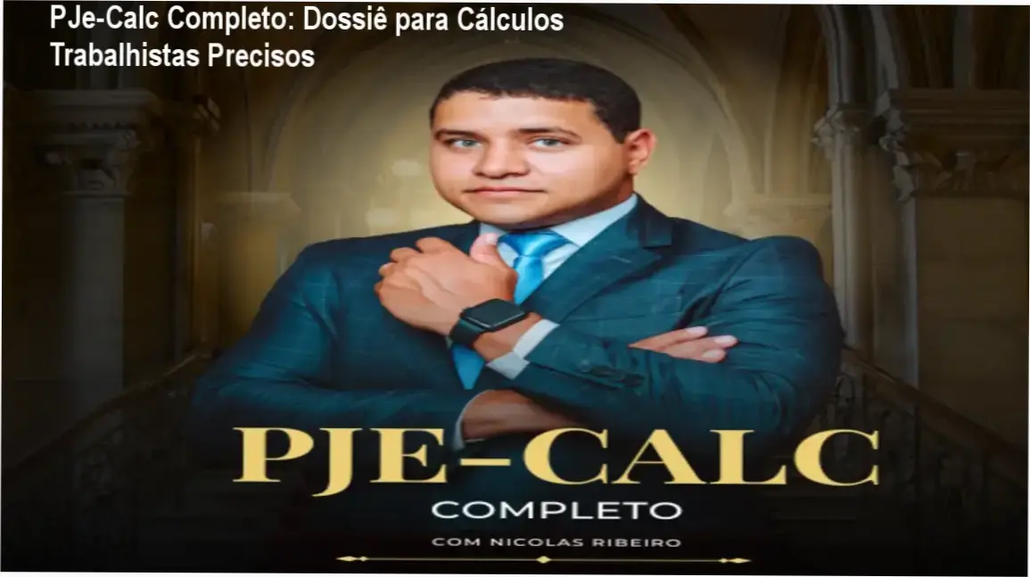 Interface do software PJe-Calc demonstrando a elaboração de cálculos trabalhistas profissionais