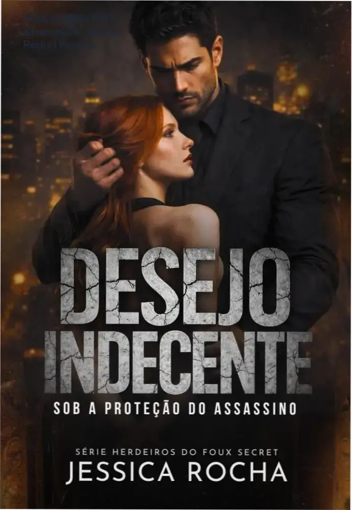 Capa do eBook DESEJO INDECENTE: Assassinato de Jessica Rocha, romance erótico de suspense