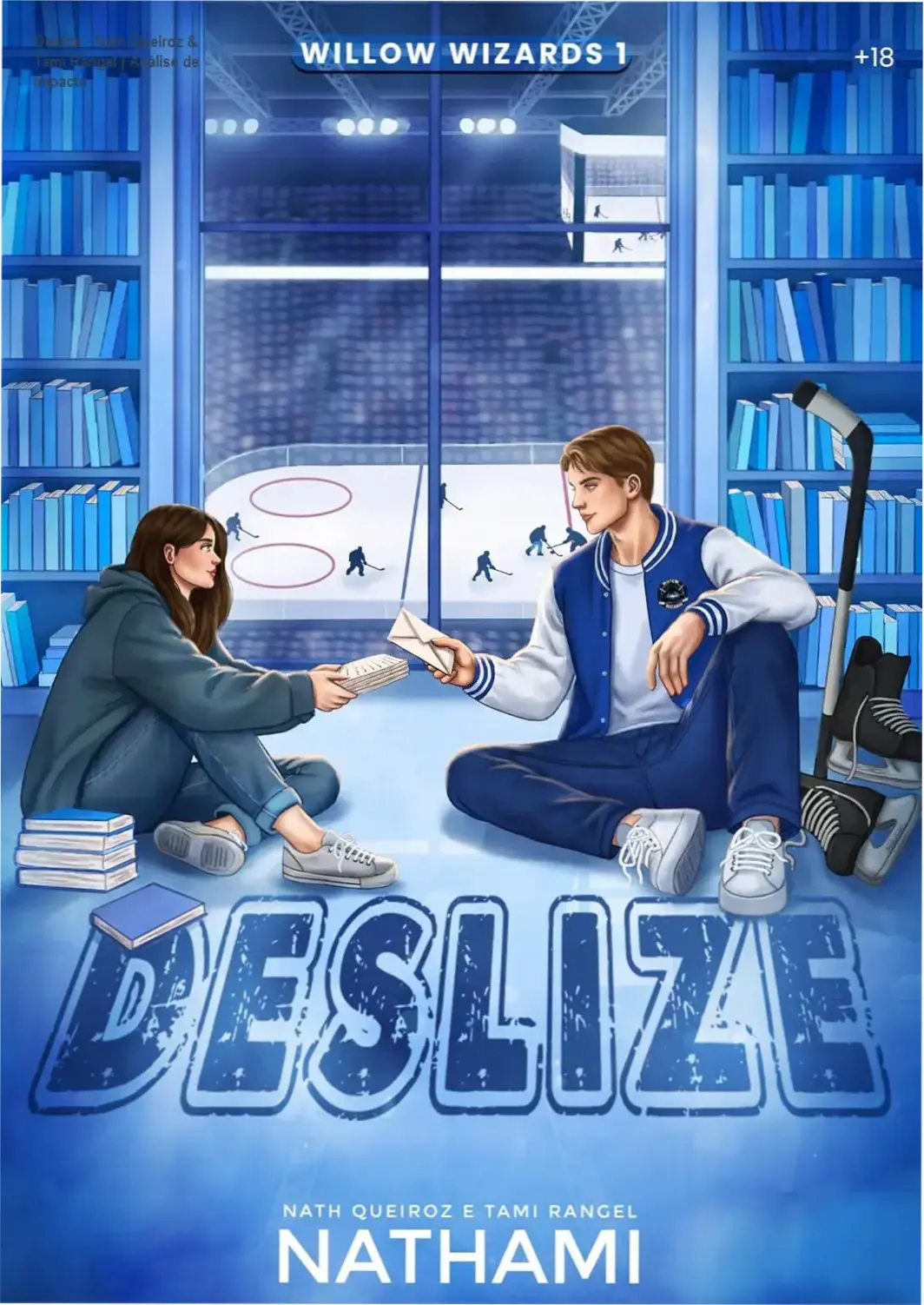 Capa do ebook Deslize de Nath Queiroz e Tami Rangel, romance de hóquei universitário
