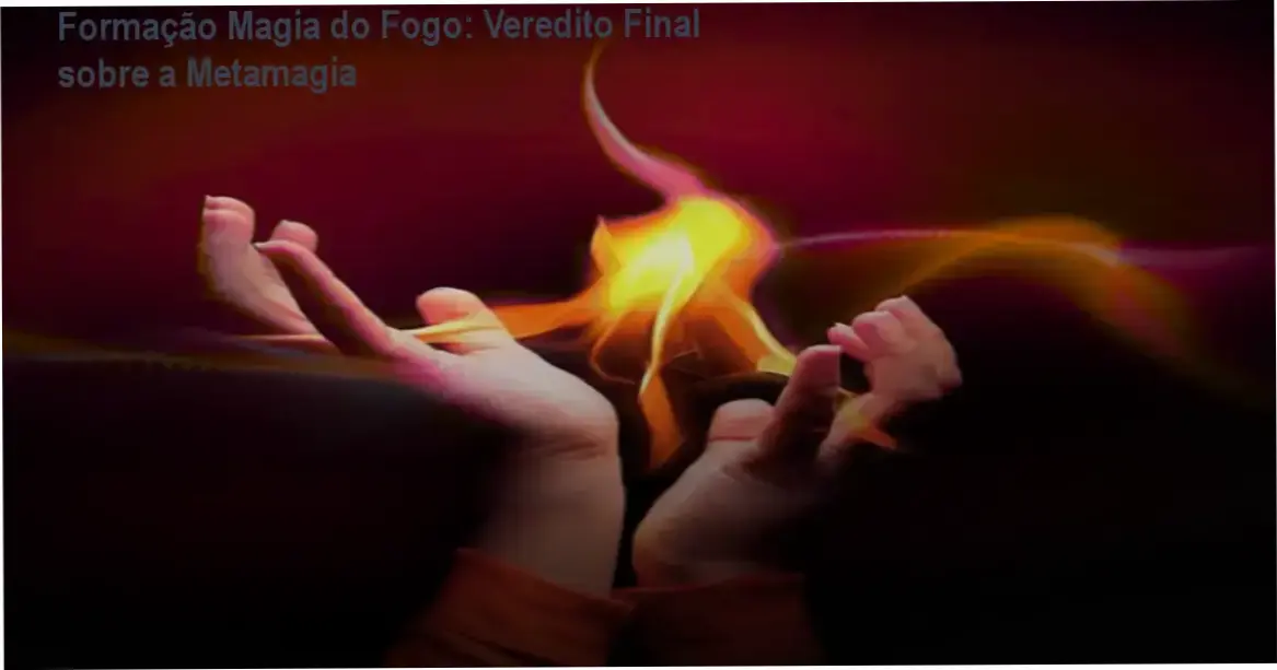 Representação simbólica da Metamagia e das Sete Chamas Sagradas da Formação Magia do Fogo