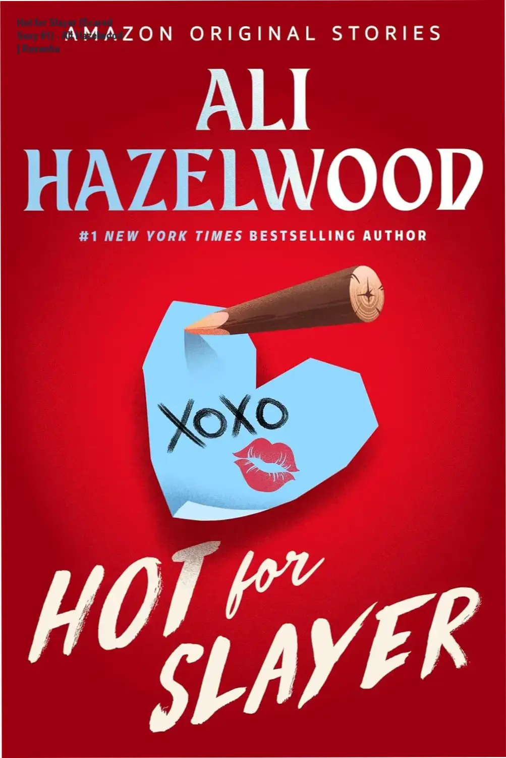 Capa do ebook Hot for Slayer de Ali Hazelwood, volume 1 da coleção Scared Sexy, romance paranormal de vampiros.