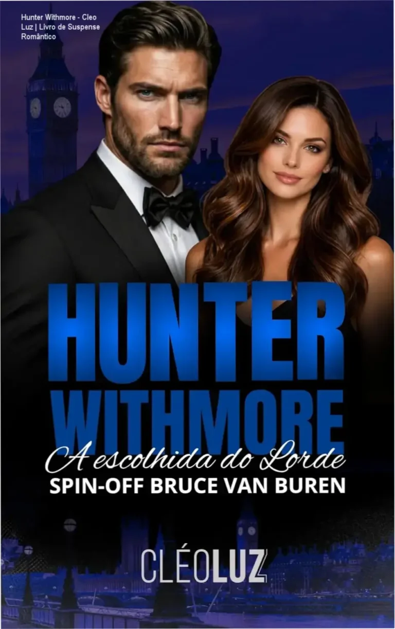 Capa do ebook Hunter Withmore - A Escolhida do Lorde de Cleo Luz, romance de suspense com capas elegantess