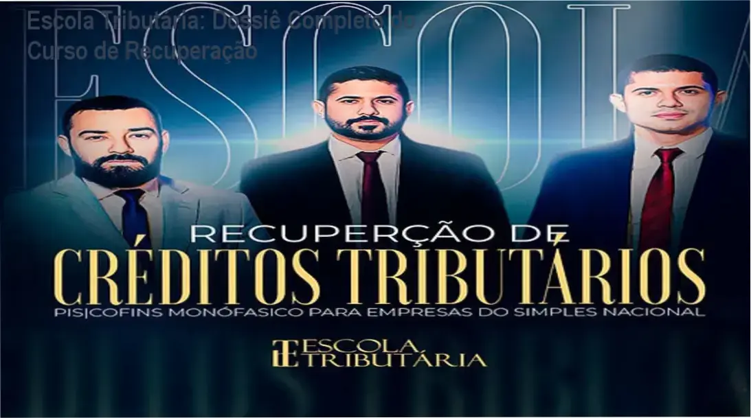 Bastidores e funcionamento do curso de Recuperação de Créditos Tributários da Escola Tributária