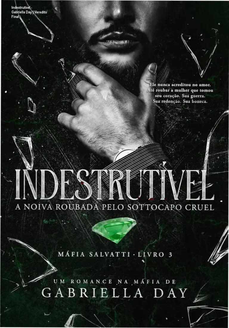 Capa do eBook Indestrutível de Gabriella Day com temática de romance dark de máfia
