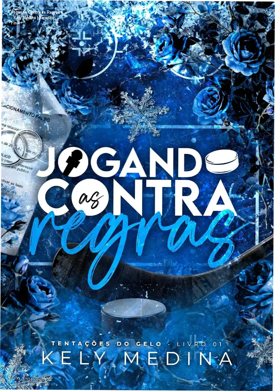 Capa do ebook Jogando Contra as Regras de Kely Medina, romance esportivo
