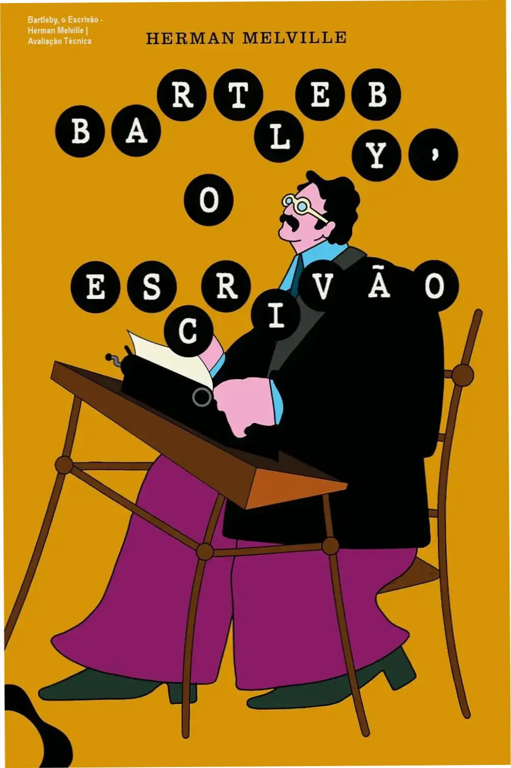 Capa do livro Bartleby, o Escrivão de Herman Melville, edição da Editora Antofágica com design artístico