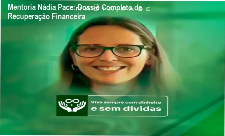 Visão detalhada da estrutura da Mentoria Nádia Pace e métodos de organização financeira