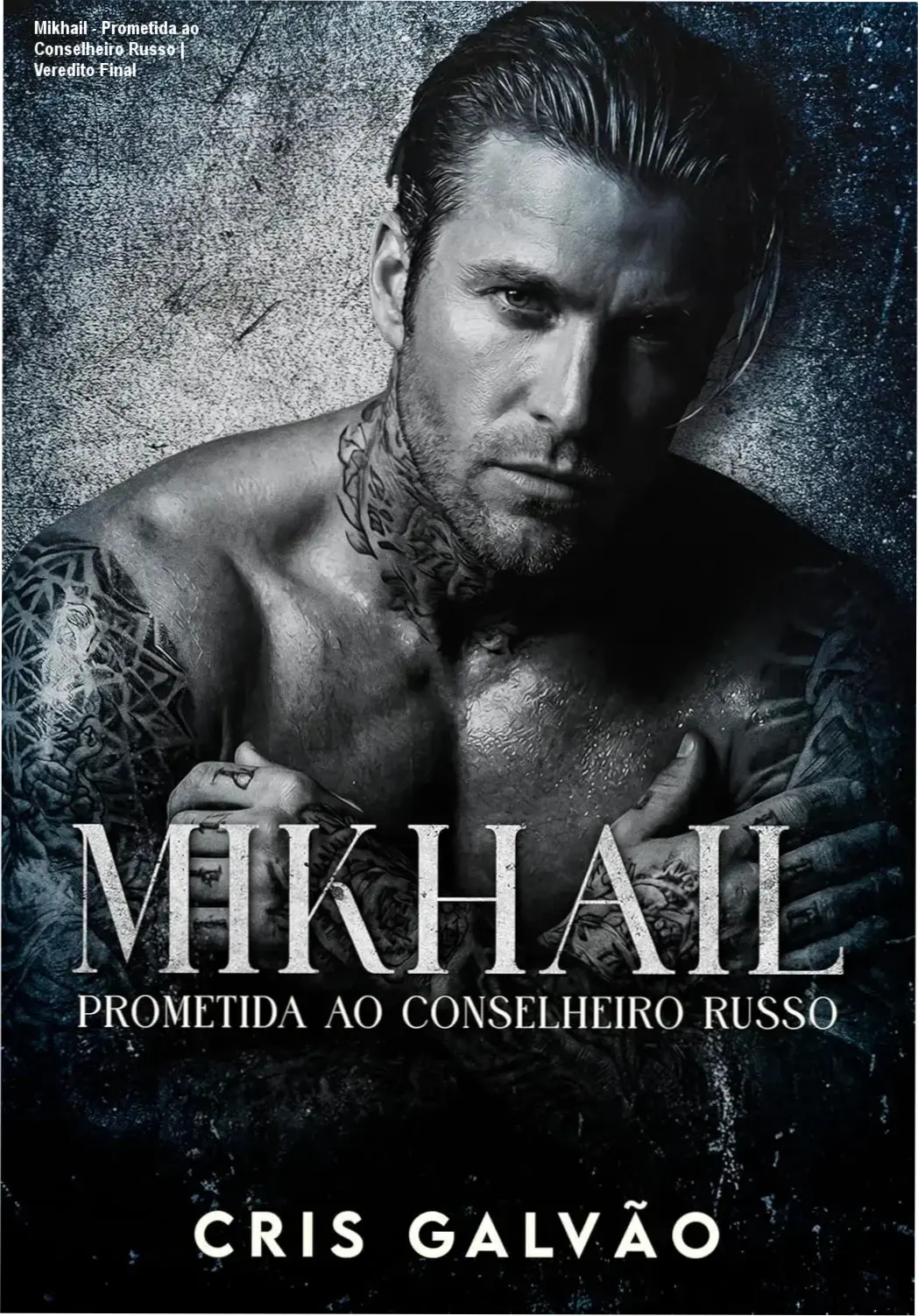 Capa do ebook Mikhail Prometida ao Conselheiro Russo de Cris Galvão