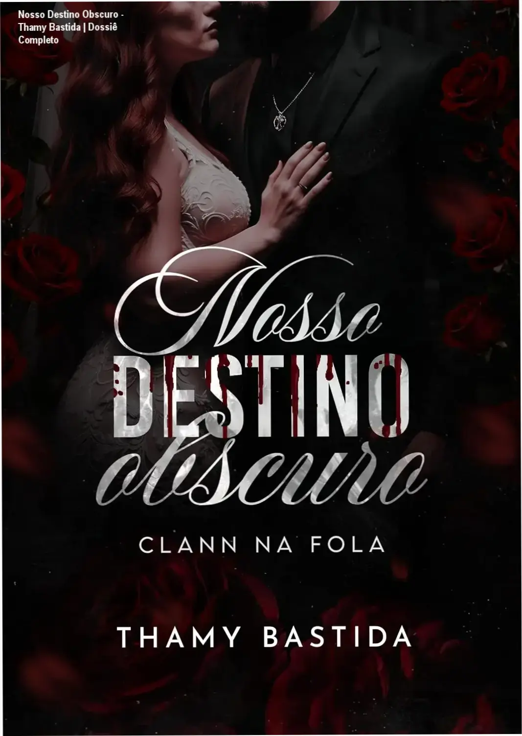Capa do ebook Nosso Destino Obscuro de Thamy Bastida, romance de máfia irlandesa com temática age gap.