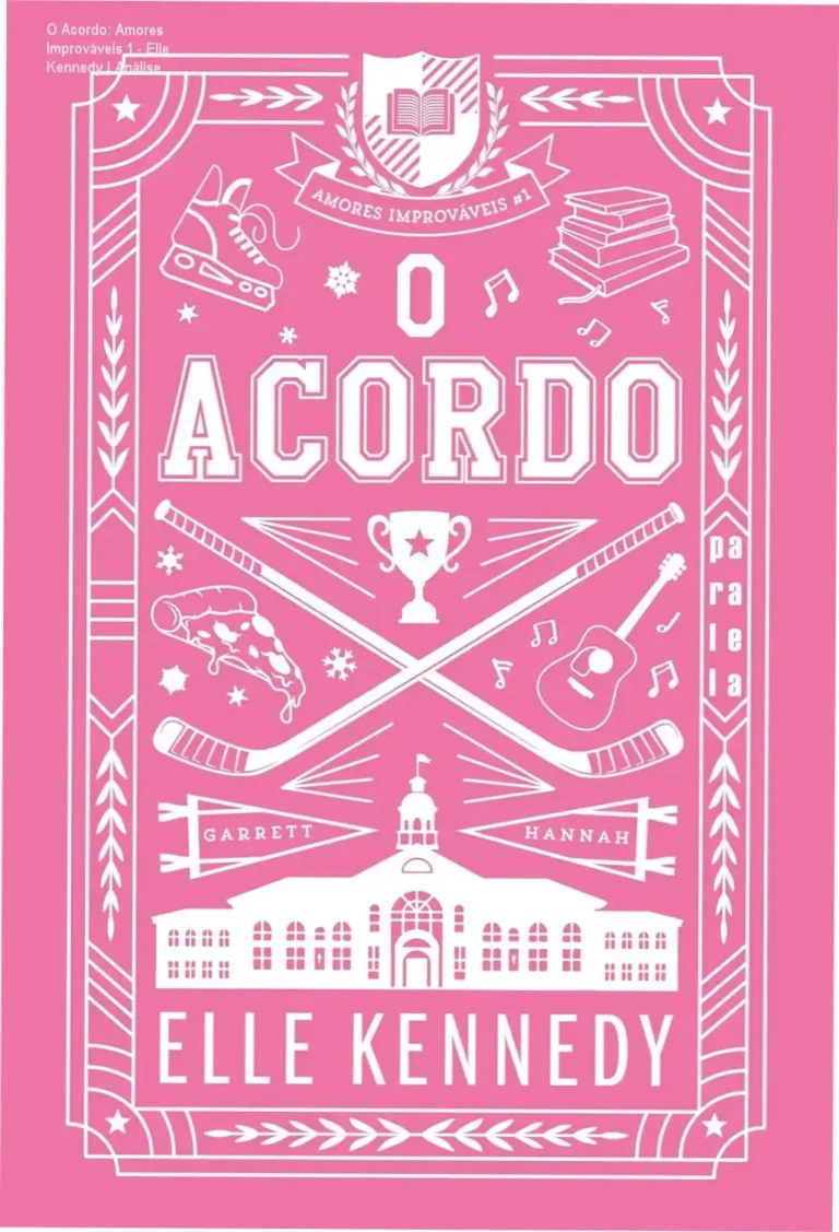 Capa do livro O Acordo de Elle Kennedy, volume 1 da série Amores Improváveis, edição especial brochura com lombada dupla e arte de Raul Loureiro