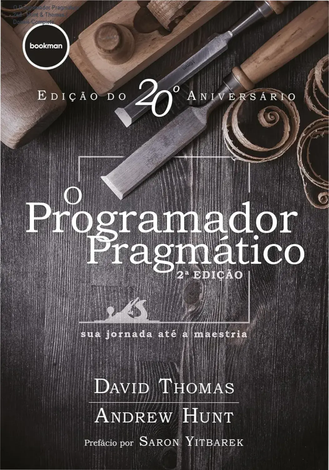 Capa do livro O Programador Pragmático 2ª edição focado em maestria técnica