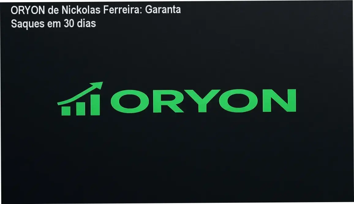 Curso ORYON de Nickolas Ferreira sobre mesas proprietárias e saques em 30 dias