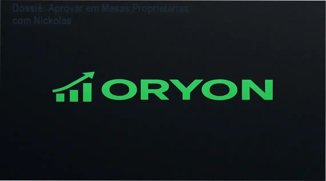 Diagrama ilustrando o caminho para aprovação rápida em mesas proprietárias usando o método ORYON de Nickolas Ferreira
