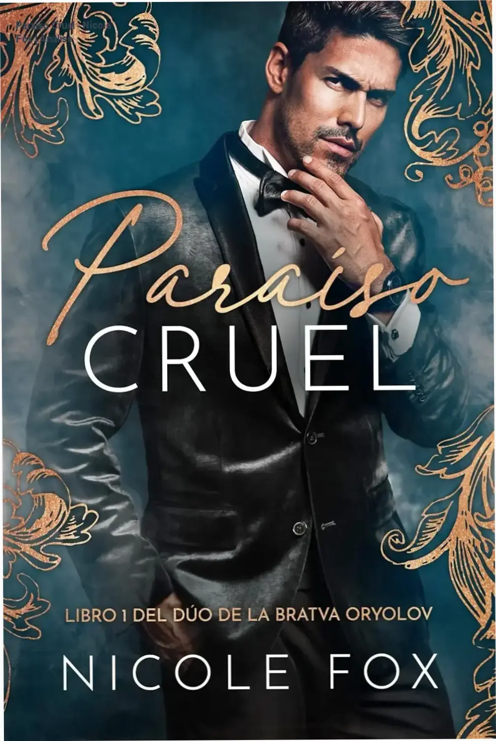 Capa do ebook Paraíso Cruel de Nicole Fox, romance dark mafia bratva em espanhol