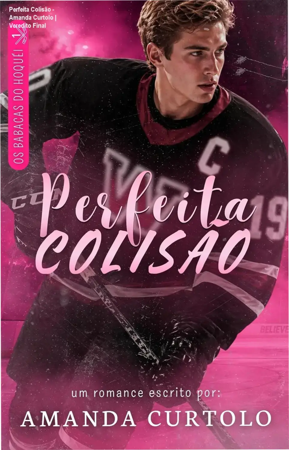 Capa do eBook Perfeita Colisão de Amanda Curtolo com temática de romance de hóquei