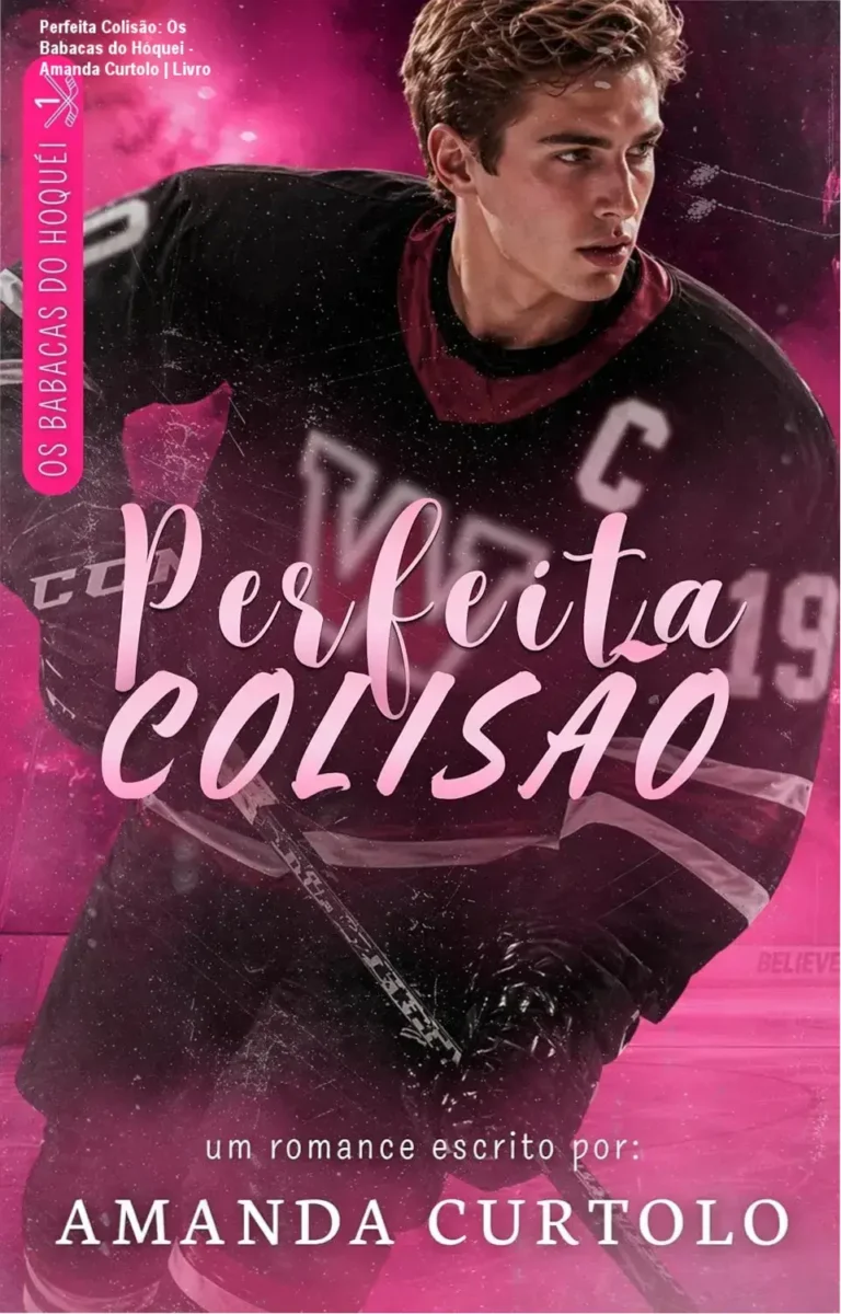 Capa do eBook Perfeita Colisão: Os Babacas do Hóquei de Amanda Curtolo em dispositivo digital