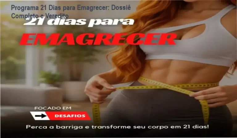 Infográfico detalhando a metodologia do Programa 21 Dias para Emagrecer com foco em treinos e alimentação