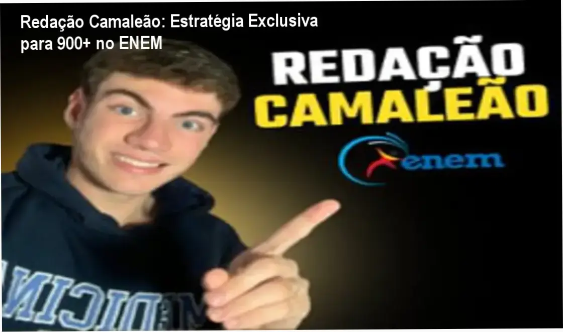 Redação Camaleão por Lucio Jacobelli | Dossiê Técnico - Estratégia Enem