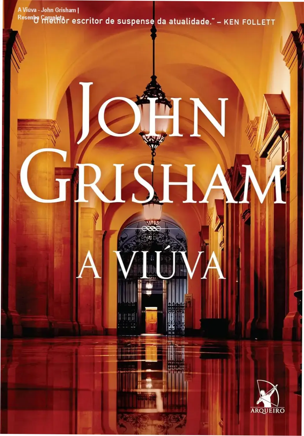 Capa do eBook A Viúva de John Grisham traduzido por Roberta Clapp, formato Kindle