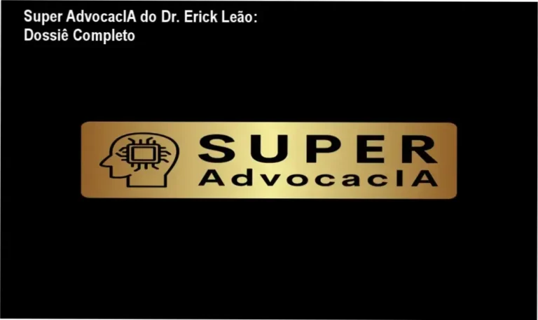 Interface da plataforma Super AdvocacIA do Dr. Erick Leão demonstrando ferramentas de IA jurídica
