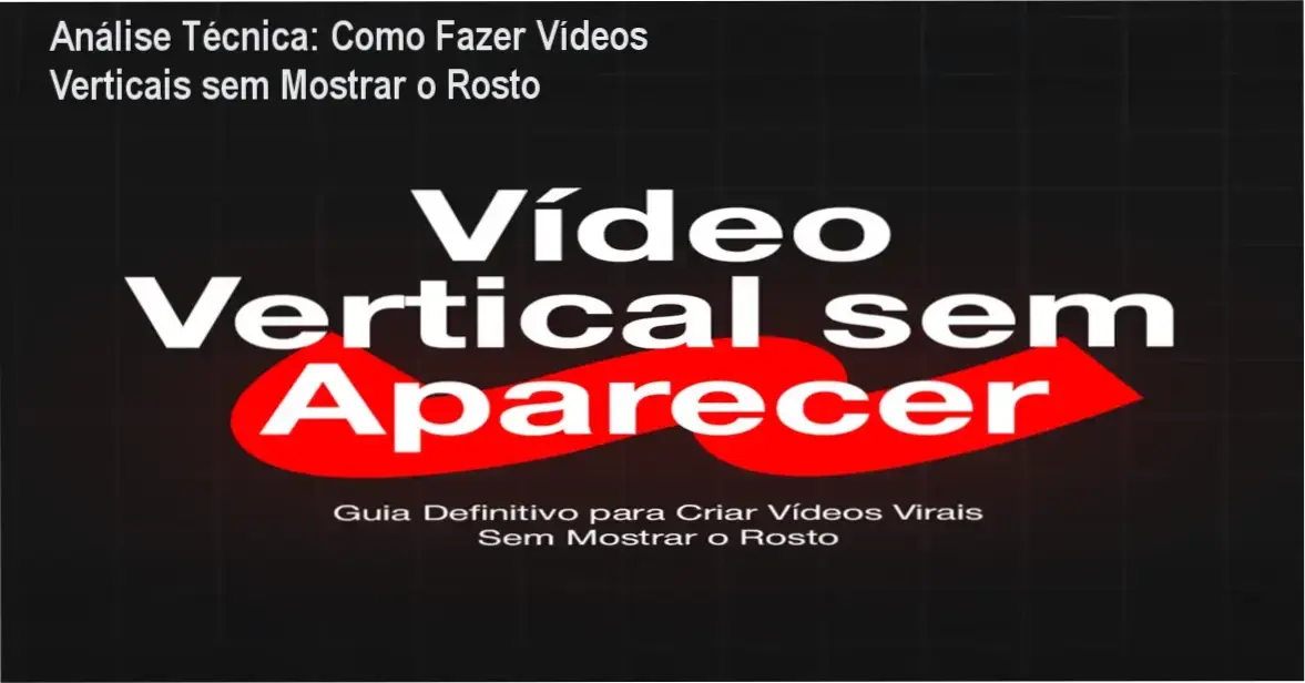Video Vertical sem Aparecer e Petaxxon analisando estrategia de faceless