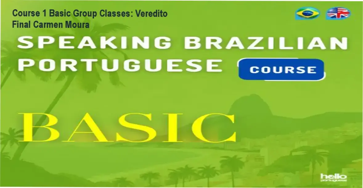 Materiais de estudo do curso de português básico para falantes de inglês da professora Carmen Moura
