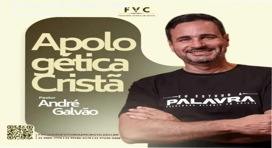 Material de estudo do curso de Apologética Cristã com foco em argumentação teológica e racional