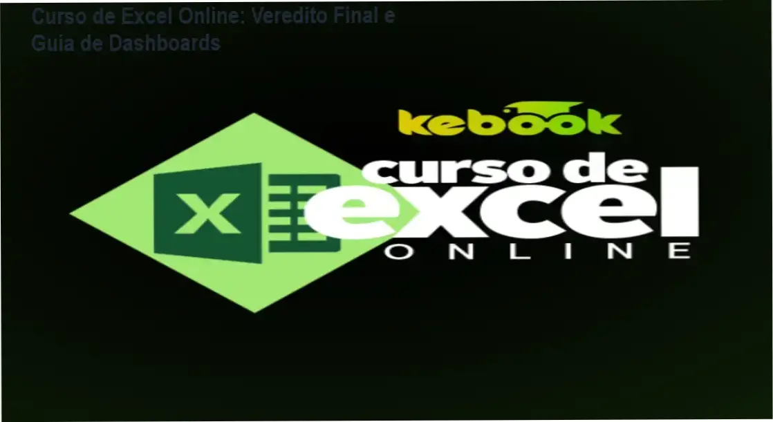 Interface do Curso de Excel Online apresentando módulos de Dashboards e Power BI