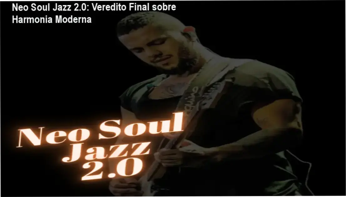 Guitarrista aplicando técnicas de harmonia moderna e voicings do método Neo Soul Jazz 2.0