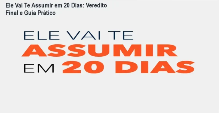 Infográfico demonstrando o cronograma de técnicas comportamentais do guia Ele Vai Te Assumir em 20 Dias