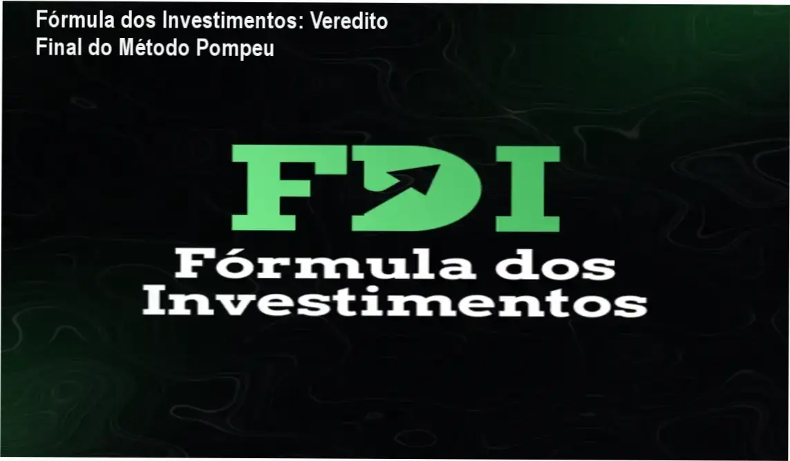 Infográfico do método Fórmula dos Investimentos de Alberto Pompeu para investimentos seguros