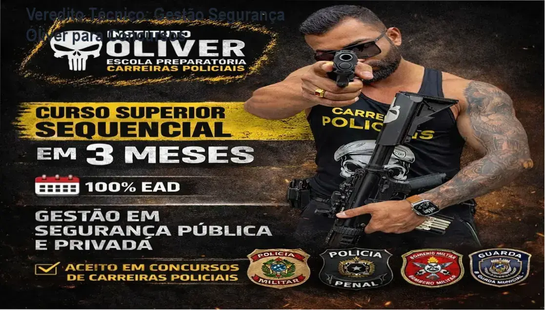 Certificado de Gestão em Segurança Pública do Instituto Óliver para concursos policiais